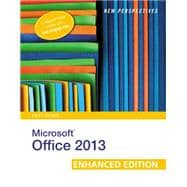 New Perspectives on Microsoft Office 2013 First Course, Enhanced Edition 9781305409002