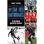 The San Jose Earthquakes 9781626199002