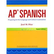 AP Spanish 2014 Preparing for the Language and Culture Examination Student Edition (NWL) 9780133239003