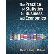 The Practice of Statistics for Business and Economics 9781319109004