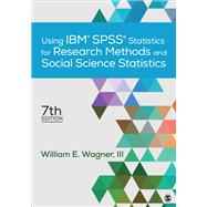 Using IBM Spss Statistics for Research Methods and Social Science Statistics 9781506389004