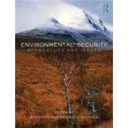 Environmental Security: Approaches and Issues 9780415539005