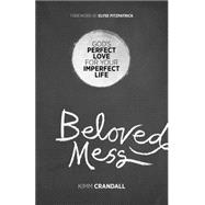 Beloved Mess 9780801019005
