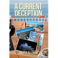 A Current Deception 9781503539006