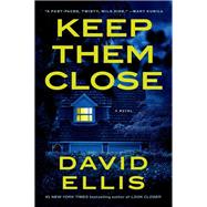 Keep Them Close