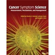 Cancer Symptom Science: Measurement, Mechanisms, and Management 9780521869010
