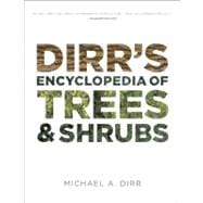 Dirr's Encyclopedia of Trees and Shrubs 9780881929010