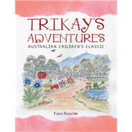 Trikay's Adventures 9781504319010