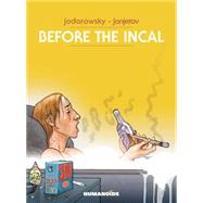 Before the Incal 9781594659010