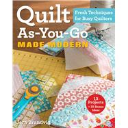 Quilt As-You-Go Made Modern 9781607059011