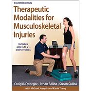 Therapeutic Modalities for Musculoskeletal Injuries 9781450469012