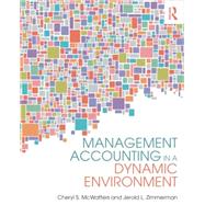 Management Accounting in a Dynamic Environment 9780415839013
