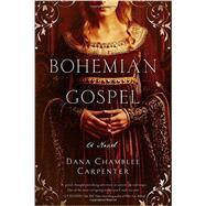 Bohemian Gospel 9781605989013
