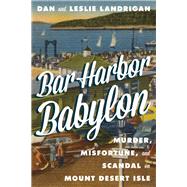 Bar Harbor Babylon 9781608939015