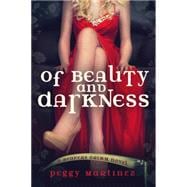 Of Beauty and Darkness 9781618689016