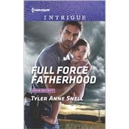 Full Force Fatherhood 9780373699018