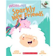 Sparkly New Friends 9781338329018