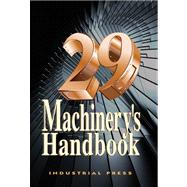 Machinery's Handbook 9780831129019