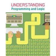 Understanding Programming and Logic