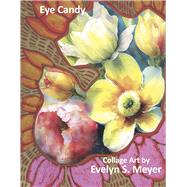 Eye Candy