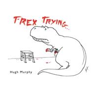 T-Rex Trying 9780452299023