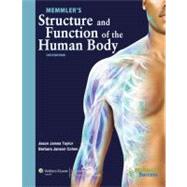 Memmler's Structure and Function of the Human Body 9781609139025