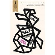 A Girl Is A Half-Formed Thing 9781476789026