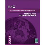International Mechanical Code 2009: Code and Commentary