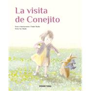 La Visita De Conejito / Bunny's Visit 9786074009026
