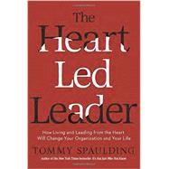The Heart-Led Leader 9780553419030