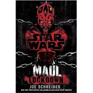 Lockdown: Star Wars Legends (Maul) 9780345509031