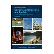 Introduction To Commercial Recreation And Tourism: An Entrepreneurial Approach 9781571679031