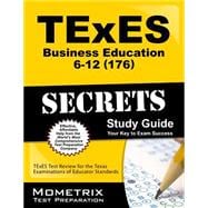 Texes 176 Business Education 6-12 Exam Secrets 9781610729031