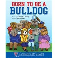 Born to Be a Bulldog 9781620869031