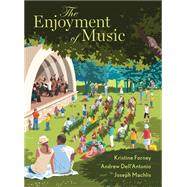 The Enjoyment of Music (w/ Total Access Registration Card) 9780393639032