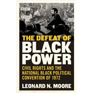 The Defeat of Black Power 9780807169032