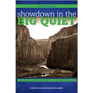 Showdown in the Big Quiet 9780896729032