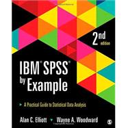 IBM SPSS by Example 9781483319032