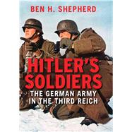 Hitler's Soldiers 9780300179033