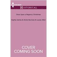 Once Upon a Regency Christmas On a Winter's Eve\Marriage Made at Christmas\Cinderella's Perfect Christmas 9780373299034