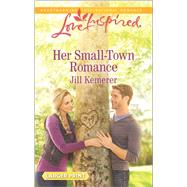 Her Small-Town Romance 9780373819034