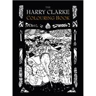 The Harry Clarke Colouring Book 9781845889036