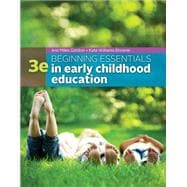 Beginning Essentials in Early Childhood Education 9781305089037
