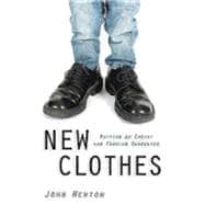 New Clothes: Putting on Christ and Finding Ourselves 9780819229038