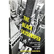 The Black Skyscraper 9781421429038