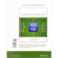 College Accounting A Practical Approach, Student Value Edition Plus MyAccountingLab with Pearson eText -- Access Card Package 9780134089041