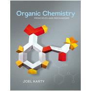Organic Chemistry: Principles and Mechanisms 9780393919042