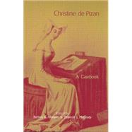 Christine de Pizan: A Casebook 9781138799042