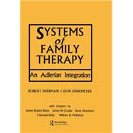 Systems of Family Therapy: An Adlerian Integration 9781138869042
