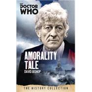 Doctor Who: Amorality Tale 9781849909044